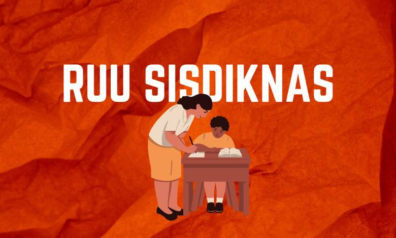 RUU Sisdiknas 2022, Benarkah Membawa Perubahan yang Lebih Baik?