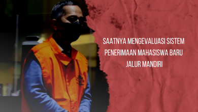 Kasus Unila, Saatnya Mengevaluasi Sistem Penerimaan Mahasiswa Jalur Mandiri