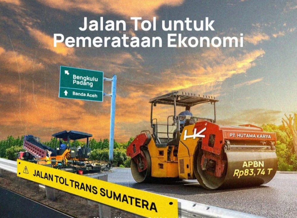 Tol Trans Sumatra untuk pemerataan ekonomi. Sumber Foto: Instagram @smindrawati.